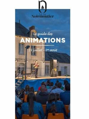 Guide des animations - du 19 juillet au 1er août 2021