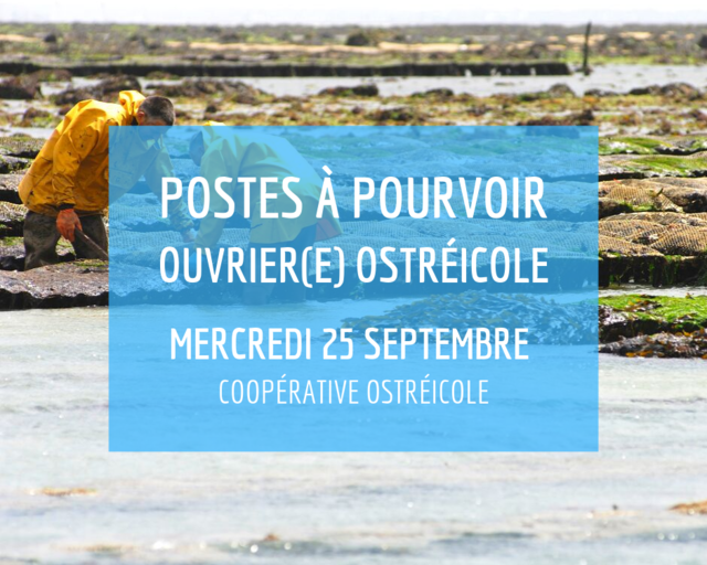 Journée de recrutement "métiers ostréicoles"