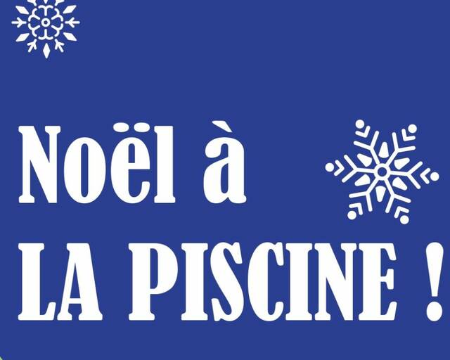 Noël à LA PISCINE!