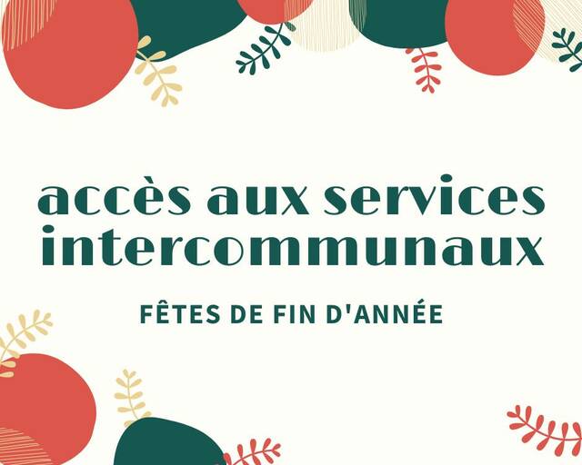 Fête de fin d'année - accès services intercommunaux
