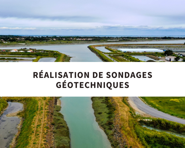 Sondages géotechniques dans les étiers du Moulin, de l’Arceau et des Coëfs