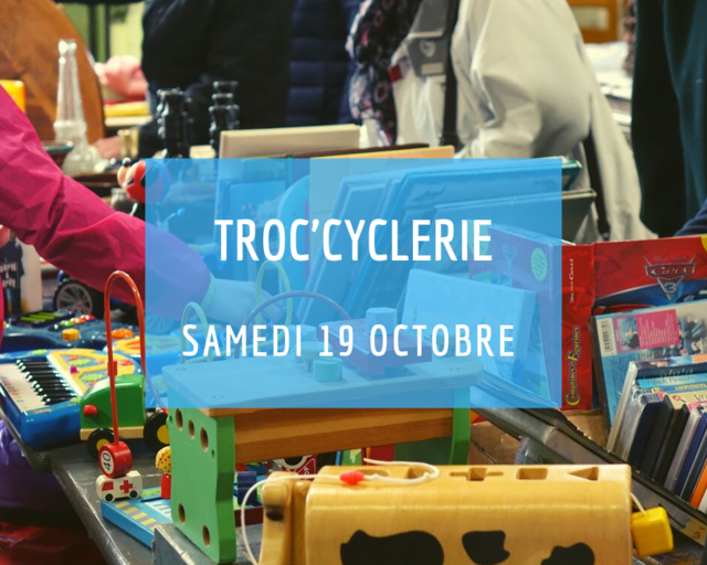 Troc'cyclerie - Samedi 19 octobre