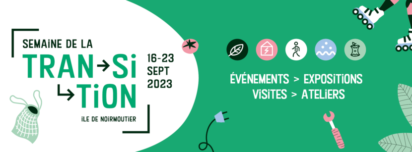 Semaine de la transition - du 16 au 23 septembre Ile de Noirmoutier 
